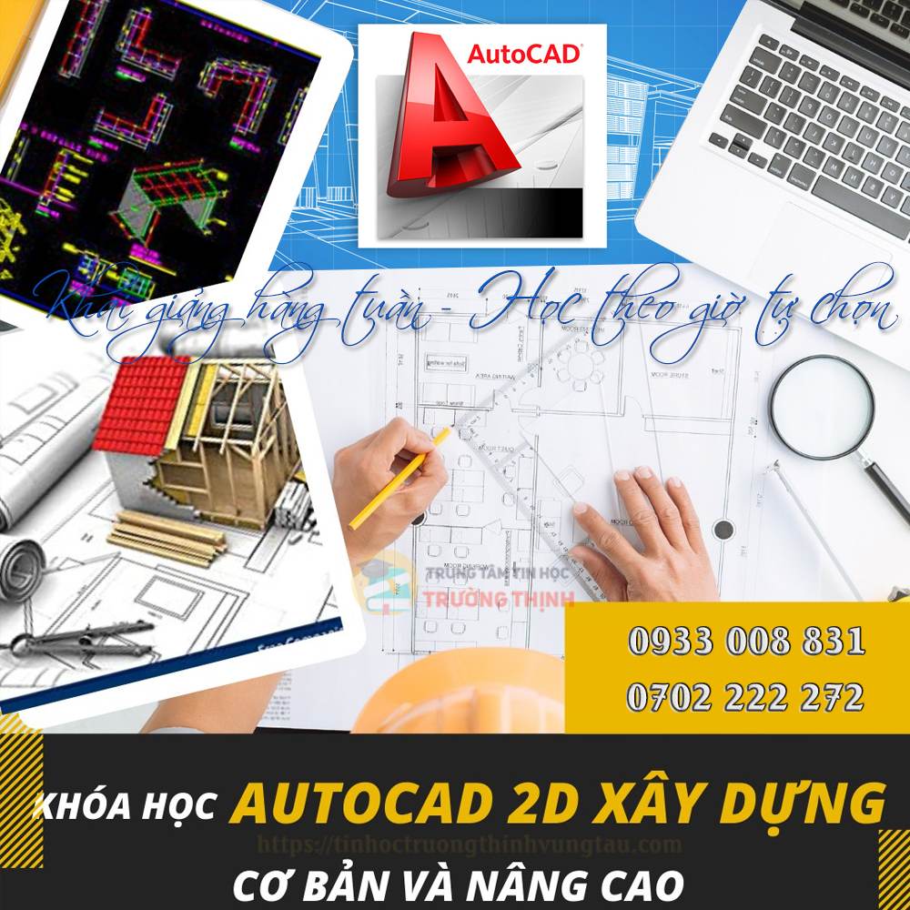 Khóa học autocad 2D tại vũng tàu