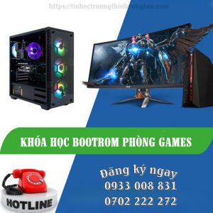 khóa học bootrom phòng game internet
