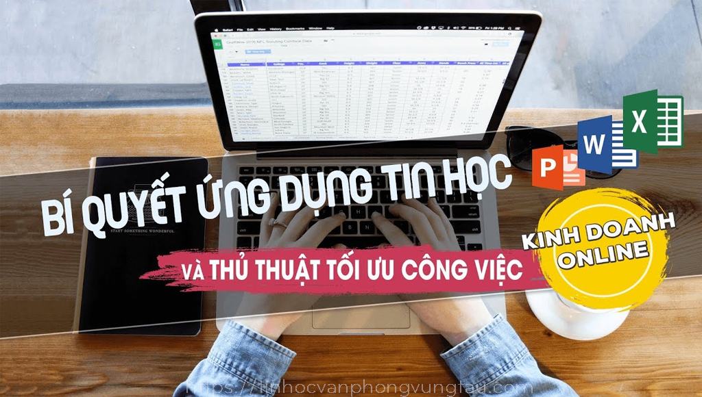 Bí quyết sử dụng tin học văn phòng tối ưu trong công việc