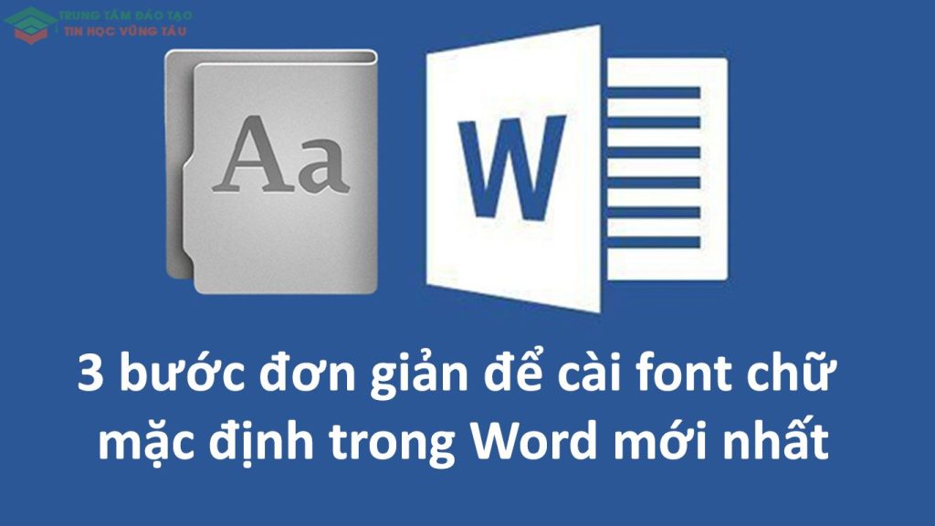 cài font chữ mặc định trong Word